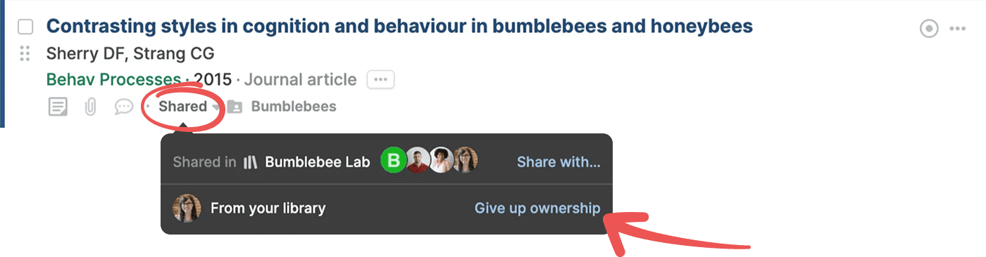 A reference with the circled Shared button open, showing “Shared in Bumblebee Lab” and an arrow pointing to the “Give up ownership” link beside “From your library”.